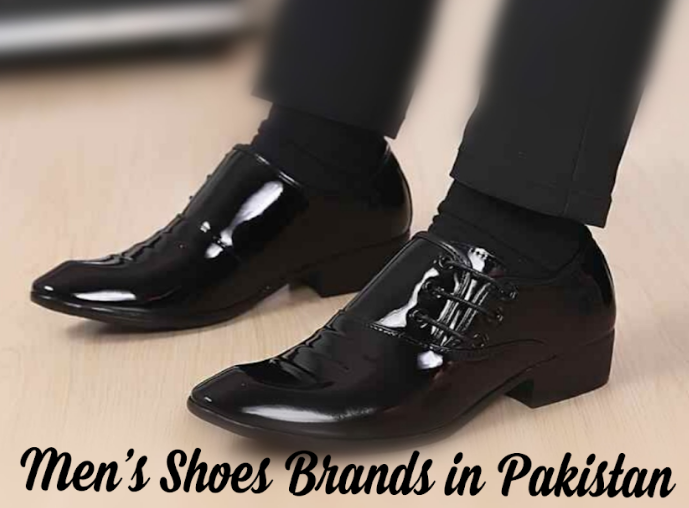 Top 10 Shoe Brands for Men in Pakistan 2020