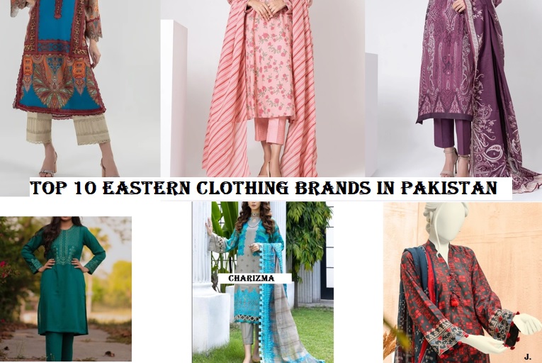 Eastern Clothing brands in Paksitan