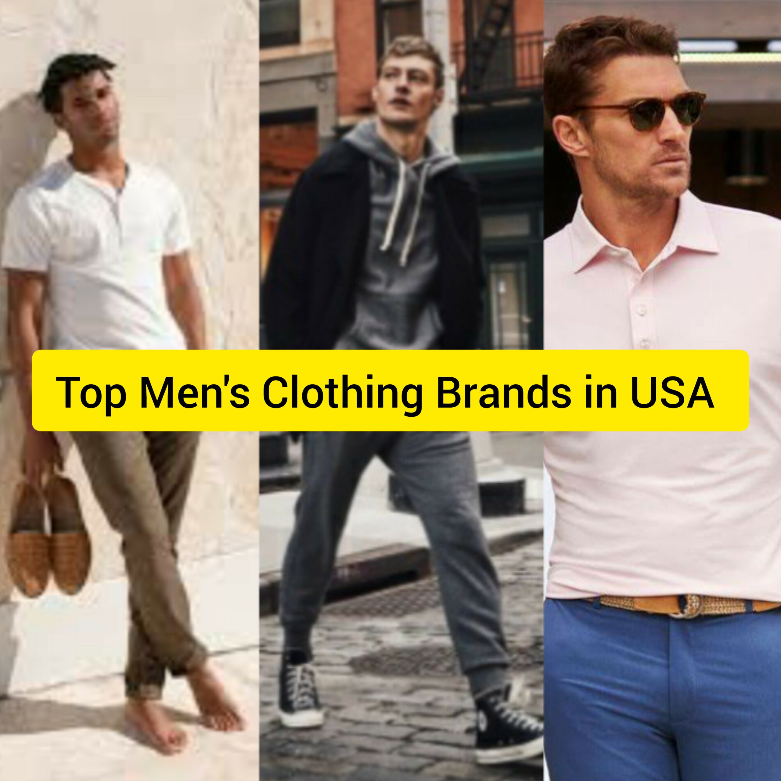 TOP 10 CLOTHING BRANDS FOR MEN IN USA